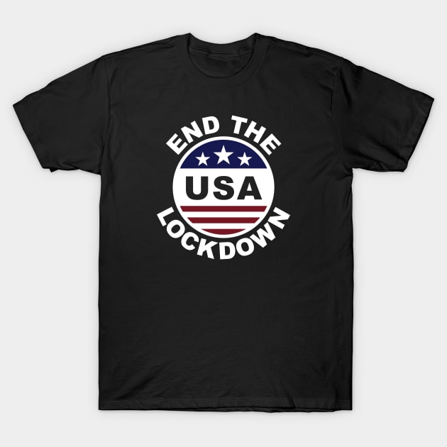 End the Lockdown - USA - 2020 - Clean T-Shirt by Barn Shirt USA